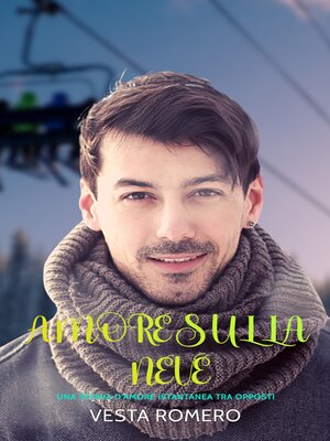 cover image of Amore Sulla Neve